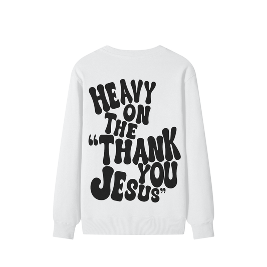 Thank You Jesus Black Text Crewneck Sweatshirt