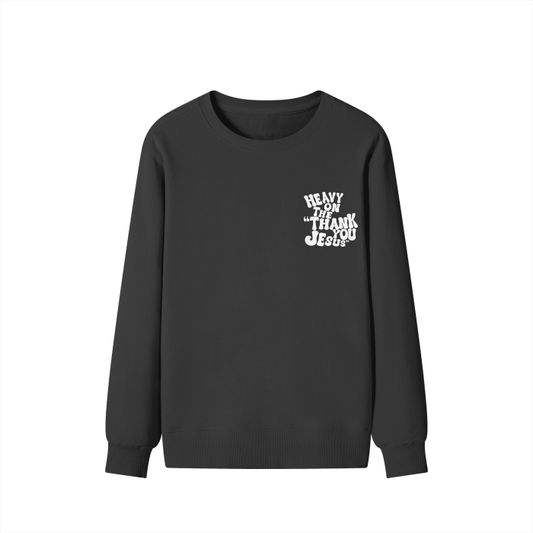 Thank You Jesus Heavy Crewneck Sweatshirt